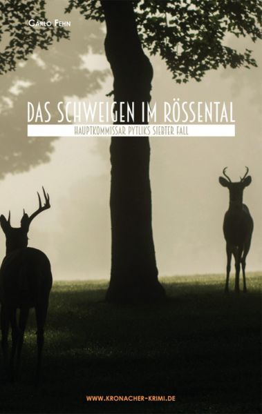 Das Schweigen im Rössental