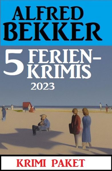 5 Ferienkrimis 2023: Krimi Paket