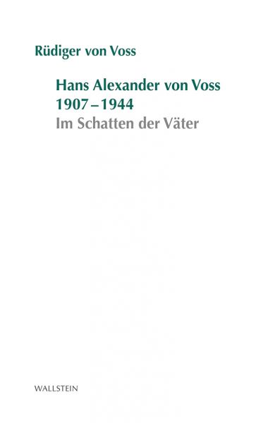 Hans-Alexander von Voss 1907-1944