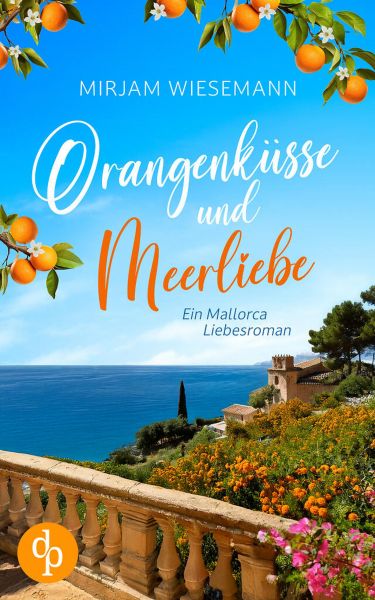 Orangenküsse und Meerliebe