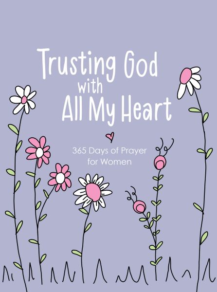 Trusting God with All My Heart