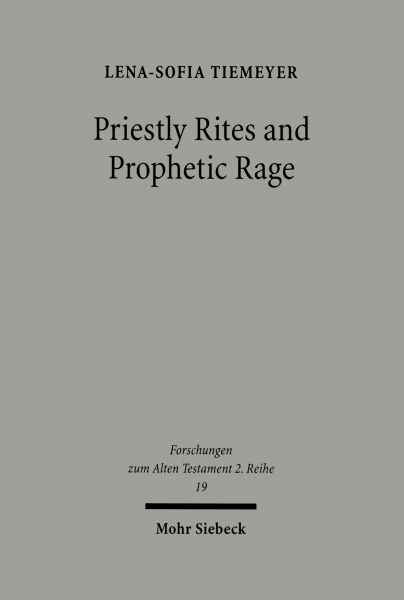 Priestly Rites and Prophetic Rage