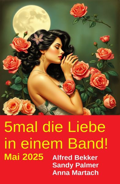 5mal die Liebe in einem Band! Mai 2025