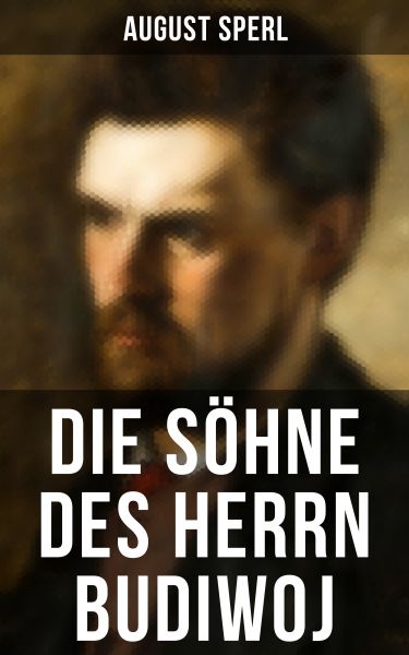 Die Söhne des Herrn Budiwoj