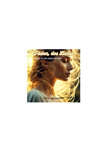 Fäden des Lichts