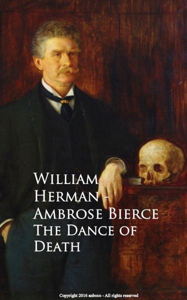 The Dance of Death - William Herman