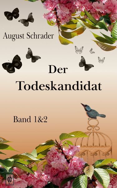 Der Todeskandidat / Band 1 & 2