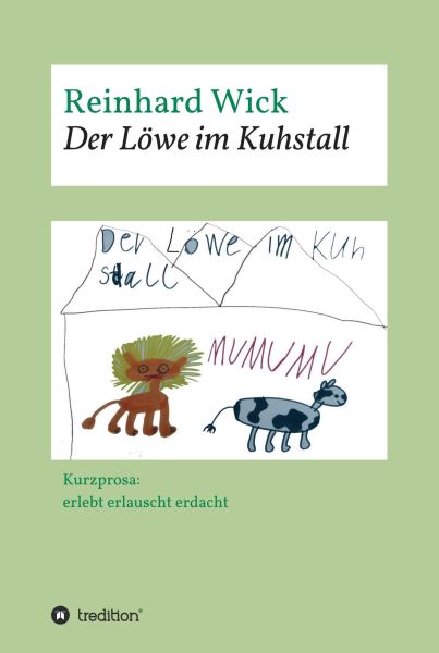 Der Löwe im Kuhstall