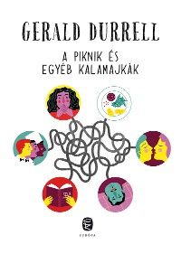 A piknik és egyéb kalamajkák