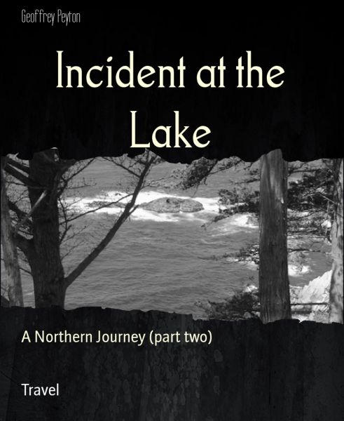 Incident at the Lake