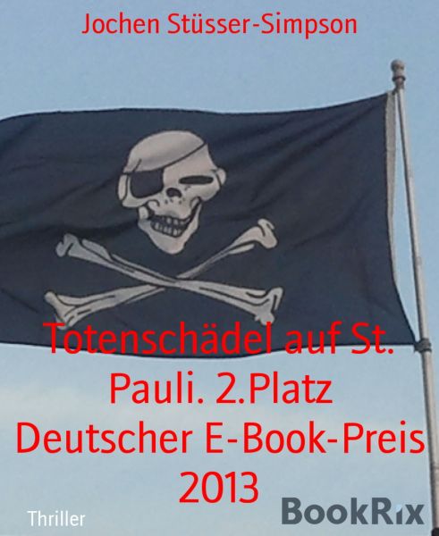Totenschädel auf St. Pauli. 2.Platz Deutscher E-Book-Preis 2013