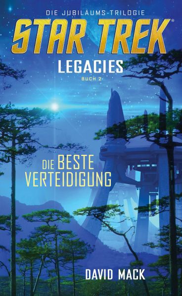 Star Trek - Legacies 2: Die beste Verteidigung