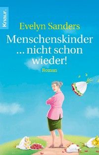 Menschenskinder ... nicht schon wieder!