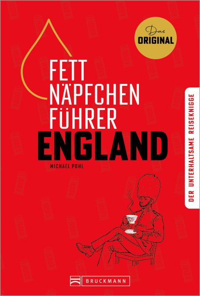 Fettnäpfchenführer England