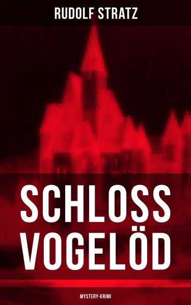 Schloss Vogelöd (Mystery-Krimi)