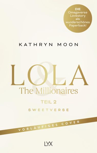 Lola & the Millionaires – Teil 2