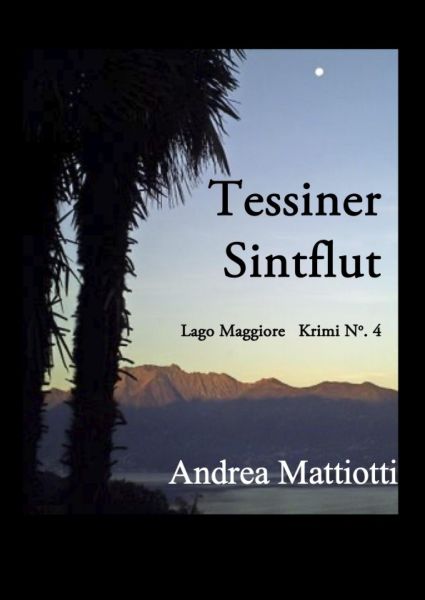 Tessiner Sintflut