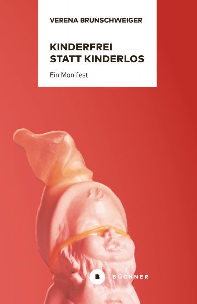 Kinderfrei statt kinderlos