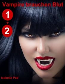 Vampire brauchen Blut - Doppelfolge (1 + 2)