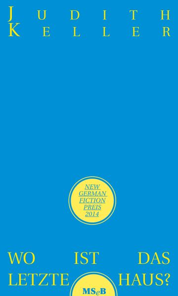 Wo ist das letzte Haus?