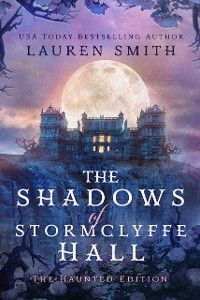 The Shadows of Stormclyffe Hall