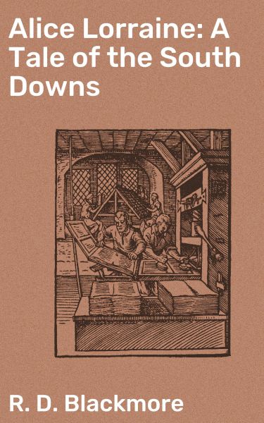 Alice Lorraine: A Tale of the South Downs