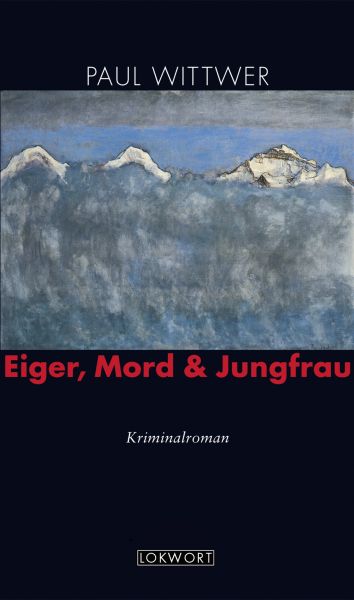Eiger, Mord & Jungfrau