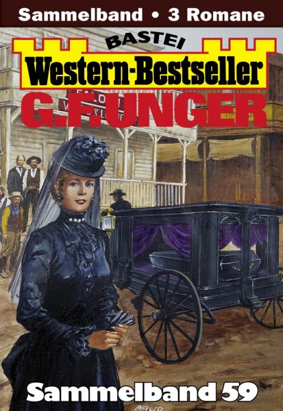 G. F. Unger Western-Bestseller Sammelband 59