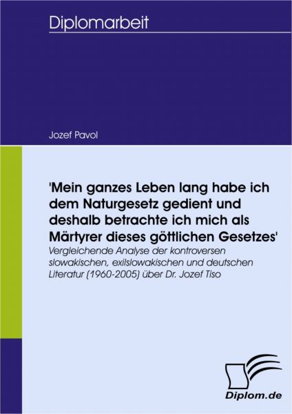 'Mein ganzes Leben lang habe ich dem Naturgesetz gedient und deshalb betrachte ich mich als Märtyrer