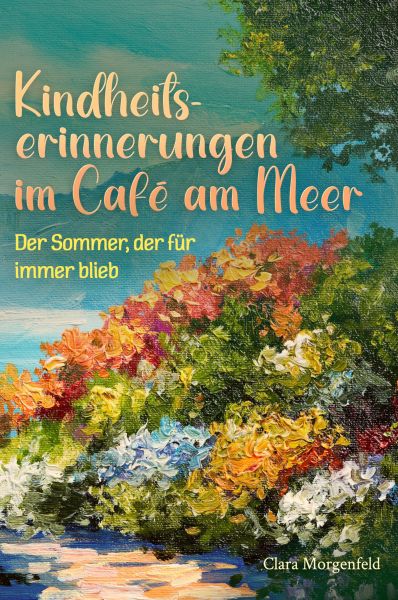 Kindheitserinnerungen im Café am Meer