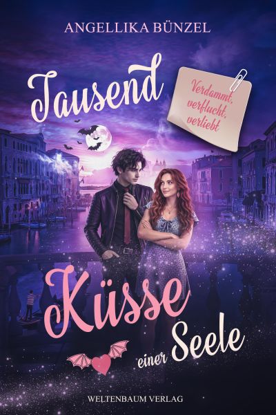 Tausend Küsse einer Seele - Verflucht, verdammt, verliebt