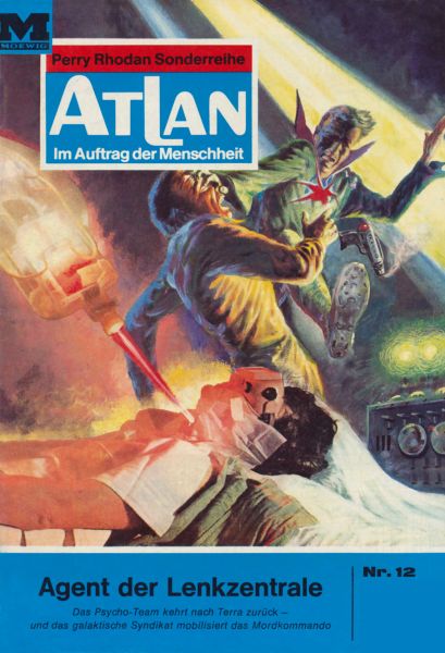 Atlan 12: Agent der Lenkzentrale