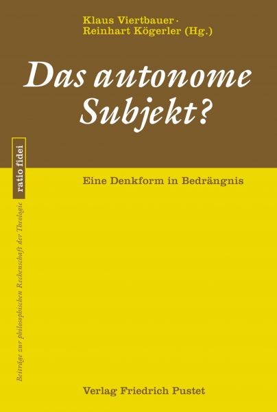 Das autonome Subjekt?