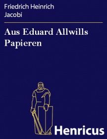 Aus Eduard Allwills Papieren