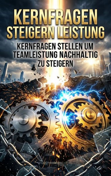 Kernfragen steigern Leistung