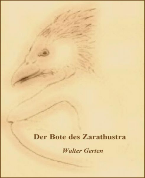 Der Bote des Zarathustra