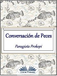 Conversación De Peces