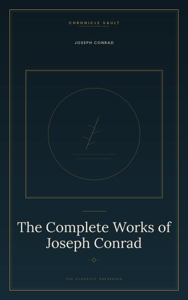 The Complete Works of Joseph Conrad
