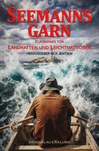 Seemannsgarn – Kurzkrimis für Landratten und Leichtmatrosen