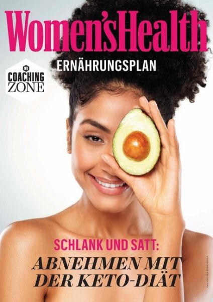 WOMEN'S HEALTH Ernährungsplan: Abnehmen mit der Keto-Diät