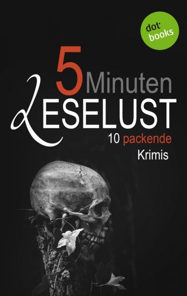 5 Minuten Leselust - Band 3: 10 packende Krimis