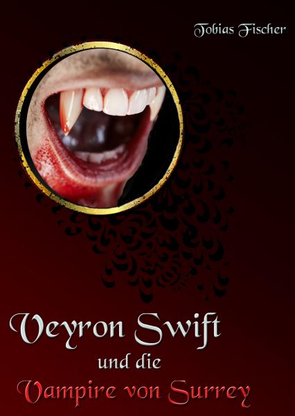 Veyron Swift und die Vampire von Surrey