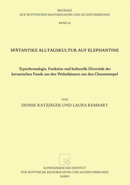 Spatantike Alltagskultur auf Elephantine