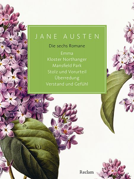 Die sechs Romane. Emma, Kloster Northanger, Mansfield Park, Stolz und Vorurteil, Überredung, Verstan