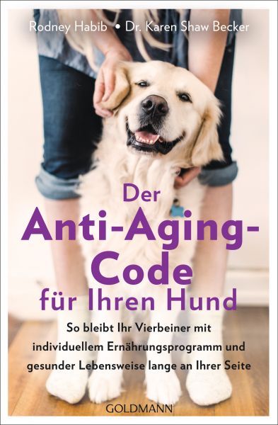 Habib/Shaw Becker,Der Anti-Aging-Code