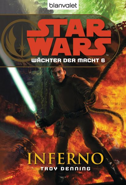 Star Wars. Wächter der Macht 6. Inferno