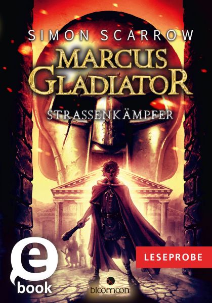 Leseprobe Marcus Gladiator - Straßenkämpfer