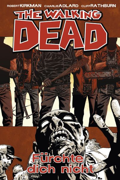 The Walking Dead 17: Fürchte dich nicht