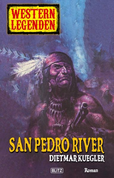 Western Legenden 21: San Pedro River