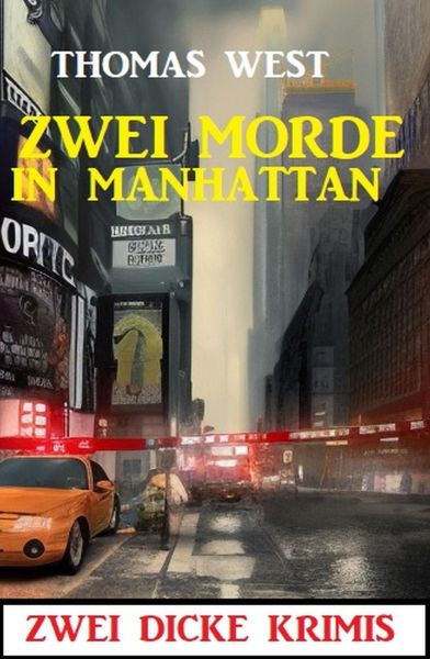 Zwei Morde in Manhattan: Zwei dicke Krimis